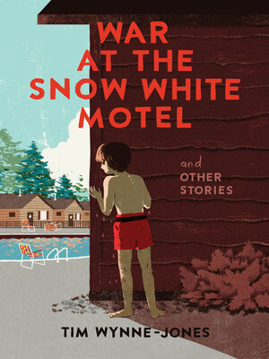 cover image of War at the Snow White Motel and Other Stories